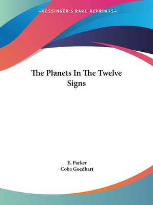 The Planets In The Twelve Signs