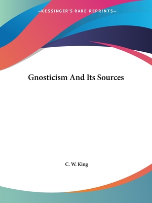 Gnosticism And Its Sources
