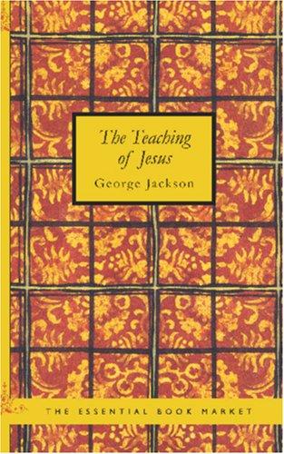 The Teaching of Jesus
