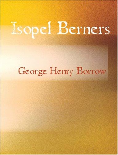 Isopel Berners (Large Print Edition)