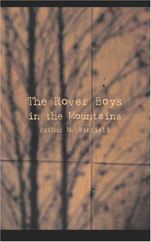 The Rover Boys in the Mountains