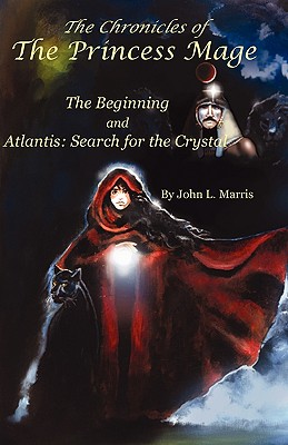 The Chronicle of the Princess Mage: The Beginning and Atlantis: Search for the Crystal