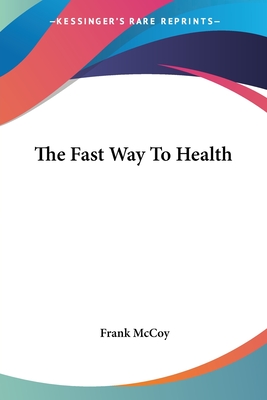 The Fast Way To Health