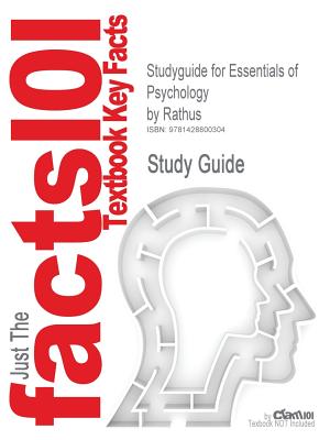 Studyguide for Essentials of Psychology by Rathus, ISBN 9780155080652
