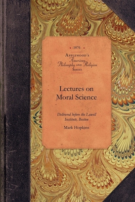 Lectures on Moral Science