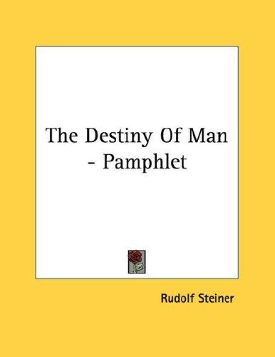 The Destiny of Man - Pamphlet