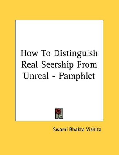 How to Distinguish Real Seership from Unreal - Pamphlet