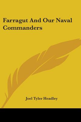 Farragut And Our Naval Commanders