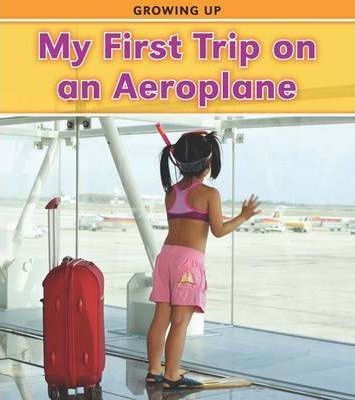 My First Trip on an Airplane