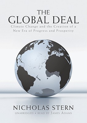 The Global Deal: Climate Change and the Creation of a New Era of Progress and Prosperity