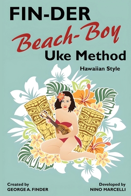 FIN-DER Beach-Boy Uke Method: Hawaiian Style