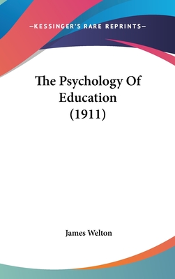 The Psychology Of Education (1911)