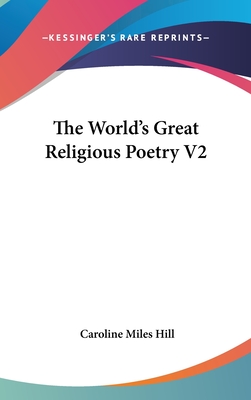 The World's Great Religious Poetry V2