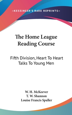 The Home League Reading Course: Fifth Division, Heart To Heart Talks To Young Men