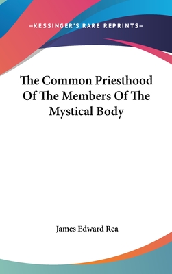 The Common Priesthood Of The Members Of The Mystical Body
