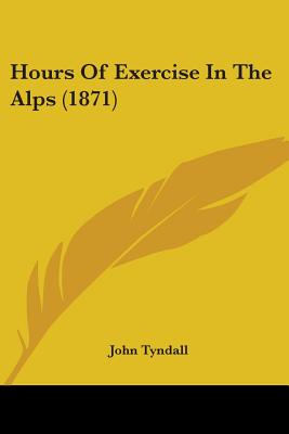 Hours Of Exercise In The Alps (1871)