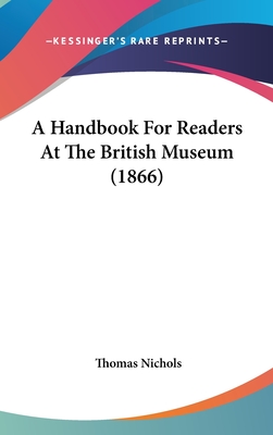 A Handbook for Readers at the British Museum (1866)