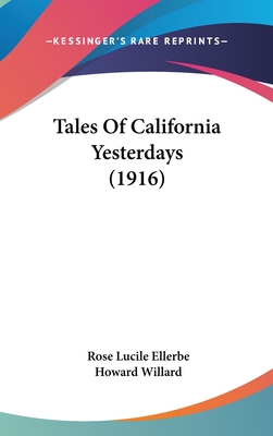 Tales of California Yesterdays (1916)