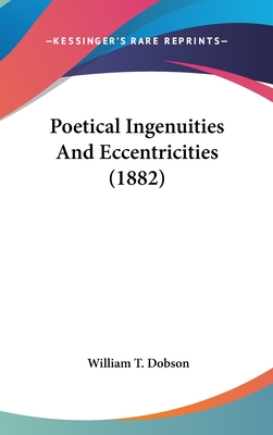 Poetical Ingenuities And Eccentricities (1882)