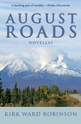 August Roads: Novellas