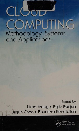 Cloud Computing: Methodology, Systems, and Applications