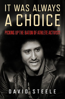 It Was Always a Choice: Picking Up the Baton of Athlete Activism