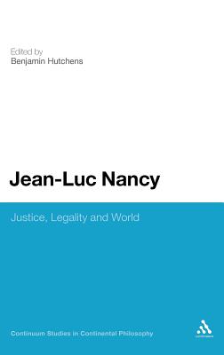 Jean-Luc Nancy: Justice, Legality and World
