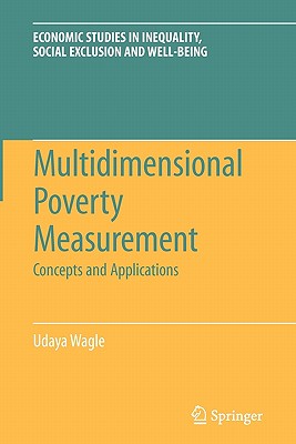 Multidimensional Poverty Measurement: Concepts and Applications