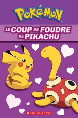 Pokémon: Le Coup de Foudre de Pikachu