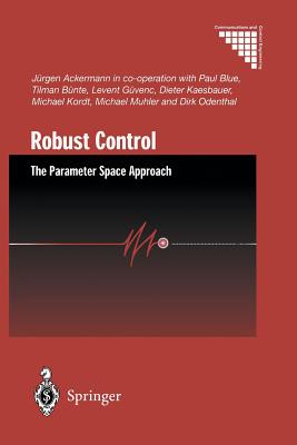 Robust Control: The Parameter Space Approach