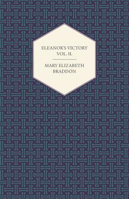 Eleanor's Victory Vol. II.