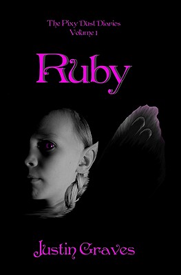 Ruby: The Pixy Dust Diaries