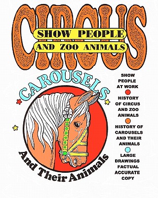 Circus Show People and Zoo Animals: Circus Show People and Zoo Animals