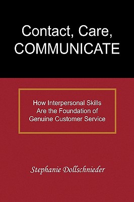 Contact, Care, COMMUNICATE