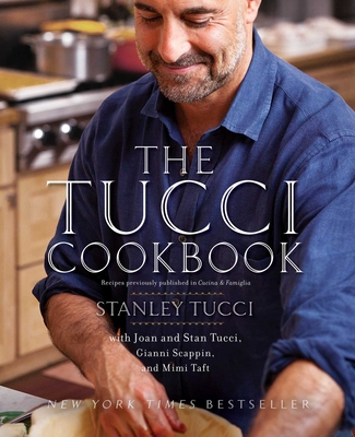 The Tucci Cookbook: Family, Friends and Food