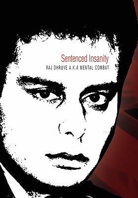 Sentenced Insanity