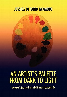 An Artist's Palette from Dark to Light
