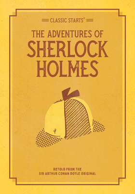Classic Starts(r) the Adventures of Sherlock Holmes