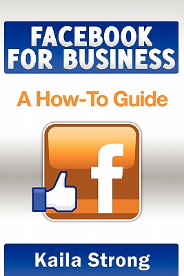 Facebook for Business: A How-To Guide