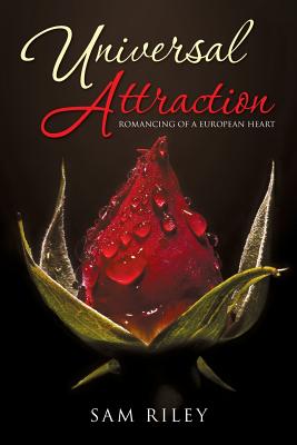 Universal Attraction: Romancing of a European Heart