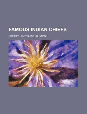 Famous Indian Chiefs