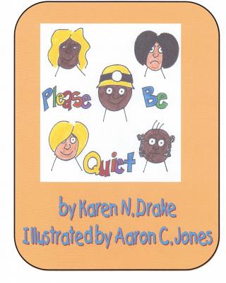 Please Be Quiet!
