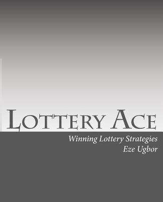 Lottery Ace: Winning Lottery Strategies