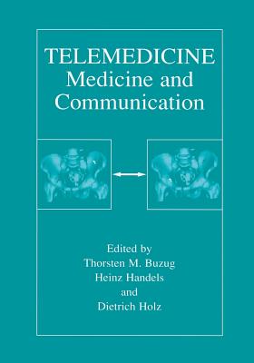 Telemedicine: Medicine and Communication