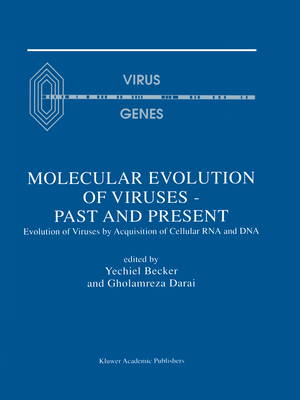 Molecular Evolution of Viruses -- Past and Present: Evolution of Viruses by Acquisition of Cellular RNA and DNA