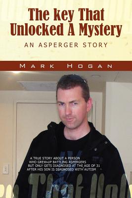 The Key That Unlocked a Mystery: An Asperger Story