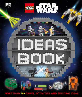 Lego Star Wars Ideas Book: More Than 200 Games, Activities, and Building Ideas