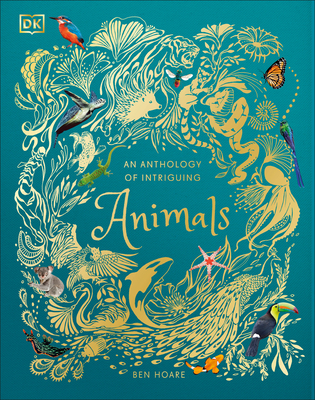 An Anthology of Intriguing Animals