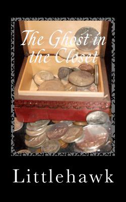 The Ghost in the Closet