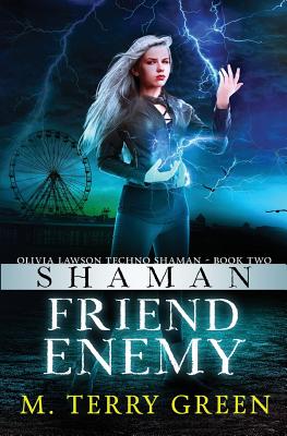 Shaman, Friend, Enemy: Olivia Lawson Techno-Shaman